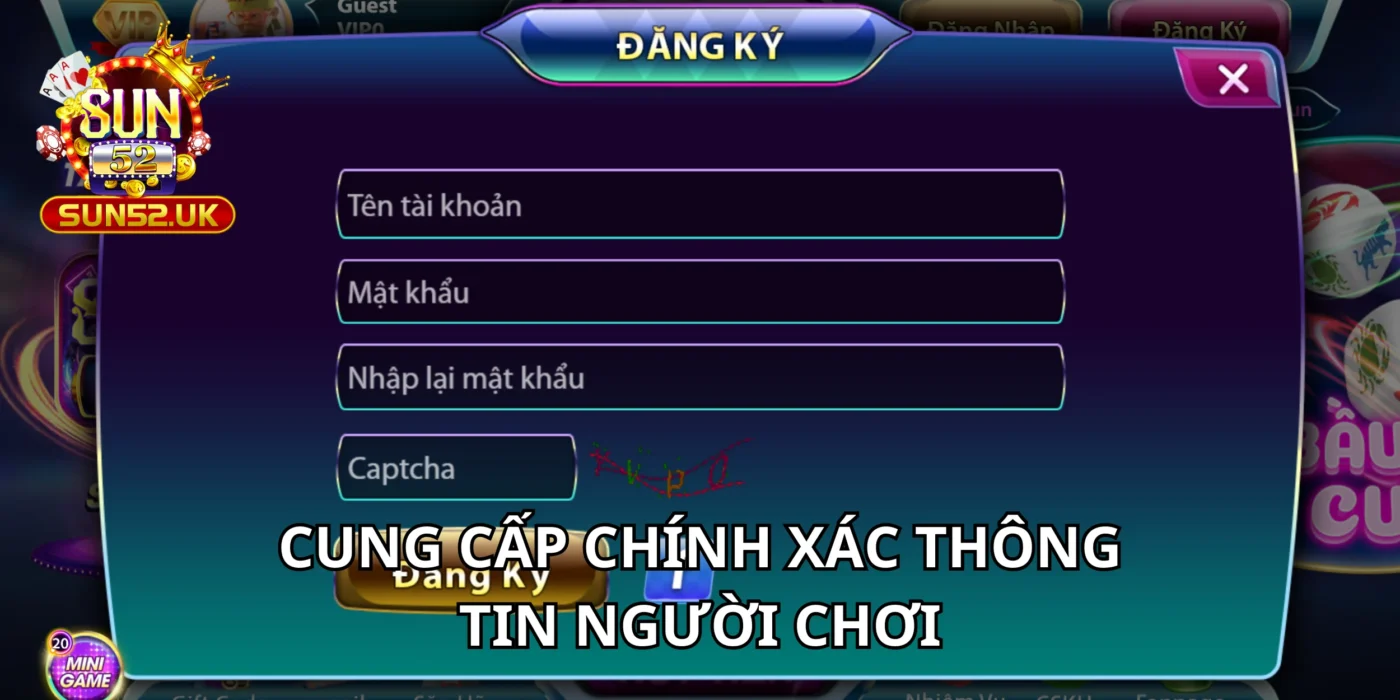 Cung cấp chính xác thông tin người chơi